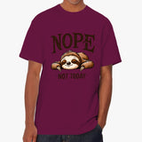 Nope Not Today T Shirt