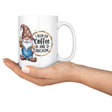 I Run On Coffee Gnome Mug