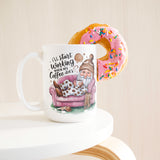 I'll Start Working When My Coffee Does 15oz Mug