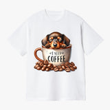 I Need Coffee Dachshund T Shirt